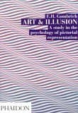 Cover image of Art and Illusion: A Study in the Psychology of Pictorial Representation