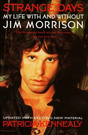 Cover image of Strange Days: My Life With and Without Jim Morrison
