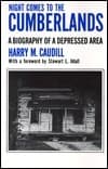 Cover image of Night Comes to the Cumberlands: A Biography of a Depressed Area