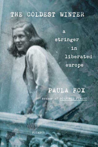 Cover image of The Coldest Winter: A Stringer in Liberated Europe