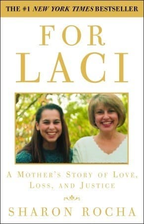 Cover image of For Laci: A Mother's Story of Love, Loss, and Justice