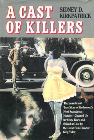 Cover image of A Cast of Killers: The True Story of Hollywood's Most Scandalous Murder
