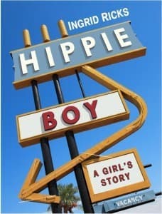 Cover image of Hippie Boy: A Girl's Story