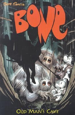 Cover image of Bone, Vol. 6: Old Man's Cave (Bone, #6)