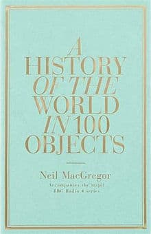 Cover image of A History of the World in 100 Objects