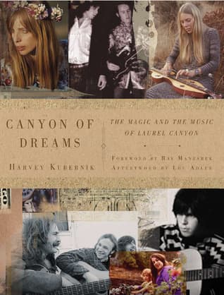 Cover image of Canyon of Dreams: The Magic and the Music of Laurel Canyon