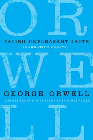 Cover image of Facing Unpleasant Facts: Narrative Essays