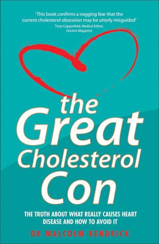 Cover image of The Great Cholesterol Con: The Truth About What Really Causes Heart Disease and How to Avoid It