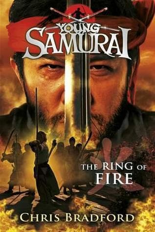 Cover image of The Ring of Fire (Young Samurai, #6)