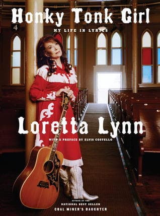 Cover image of Honky Tonk Girl: My Life in Lyrics