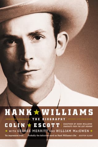 Cover image of Hank Williams: The Biography