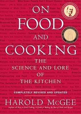 Cover image of On Food and Cooking: The Science and Lore of the Kitchen