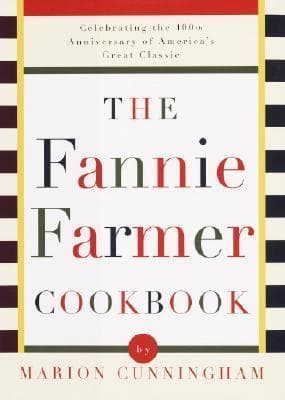 Cover image of The Fannie Farmer Cookbook