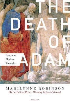 Cover image of The Death of Adam: Essays on Modern Thought