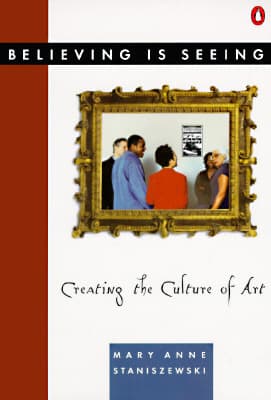 Cover image of Believing Is Seeing: Creating the Culture of Art