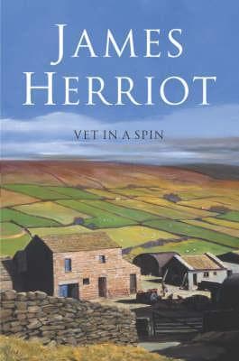 Cover image of Vet in a Spin (All Creatures Great and Small, #6)