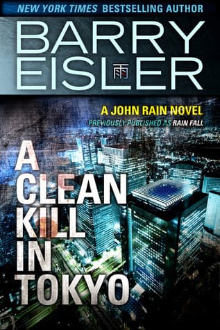 Cover image of A Clean Kill in Tokyo (John Rain, #1)