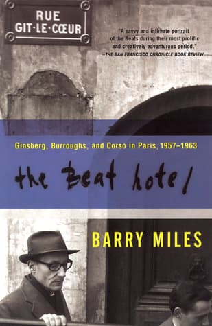 Cover image of The Beat Hotel: Ginsberg, Burroughs and Corso in Paris, 1957-1963