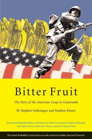 Cover image of Bitter Fruit: The Story of the American Coup in Guatemala