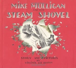 Cover image of Mike Mulligan and His Steam Shovel
