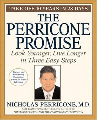 Cover image of The Perricone Promise: Look Younger Live Longer in Three Easy Steps