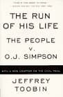 Cover image of The Run of His Life: The People v. O.J. Simpson
