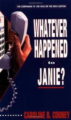 Cover image of Whatever Happened to Janie? (Janie Johnson, #2)