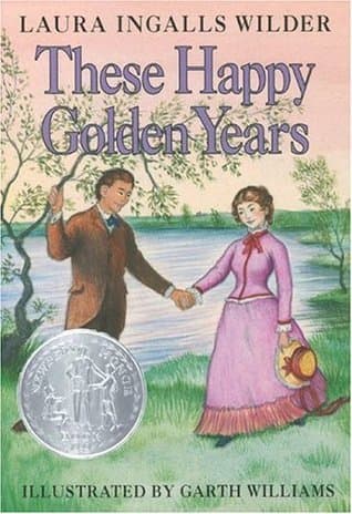 Cover image of These Happy Golden Years (Little House, #8)