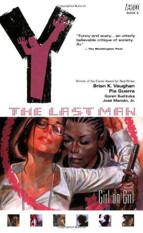 Cover image of Y: The Last Man, Vol. 6: Girl on Girl