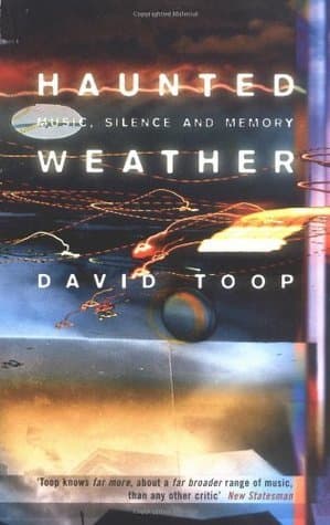 Cover image of Haunted Weather: Music, Silence, and Memory