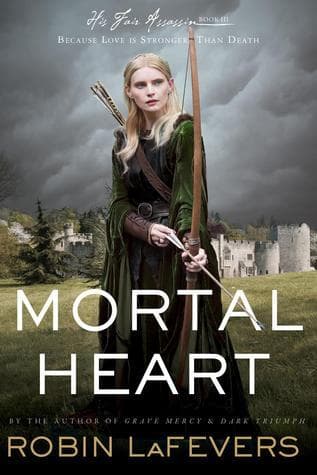 Cover image of Mortal Heart (His Fair Assassin, #3)