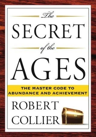 Cover image of The Secret of the Ages: The Master Code to Abundance and Achievement
