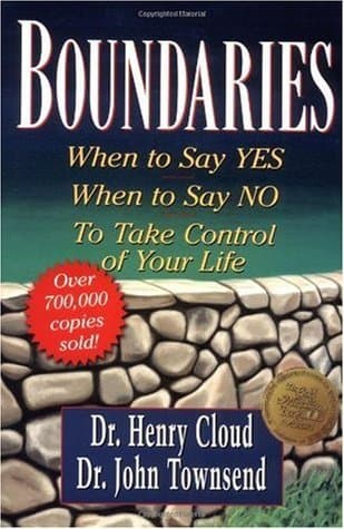 Cover image of Boundaries: When to Say Yes, How to Say No to Take Control of Your Life