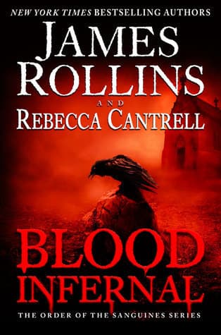 Cover image of Blood Infernal (The Order of the Sanguines, #3)