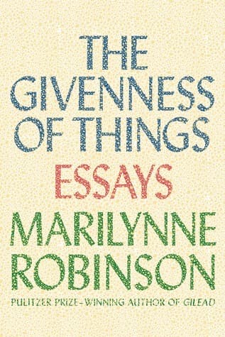 Cover image of The Givenness of Things: Essays