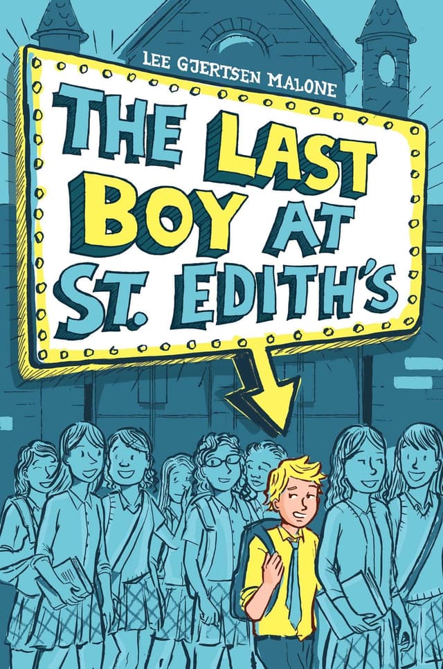 Cover image of The Last Boy at St. Edith's