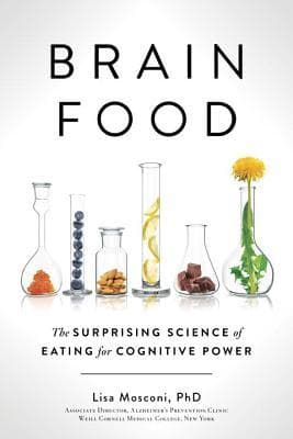 Cover image of Brain Food: The Surprising Science of Eating for Cognitive Power