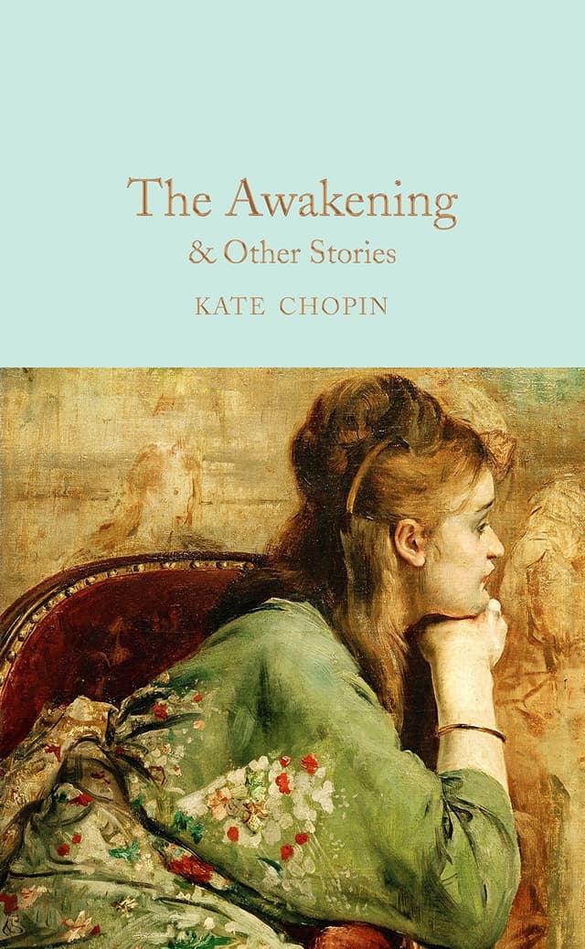 Cover image of The Awakening: and Other Stories (Macmillian Collector's Library)