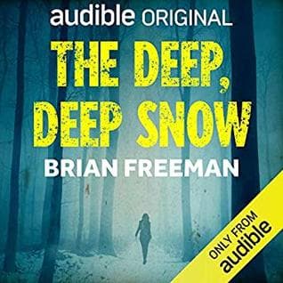 Cover image of The Deep, Deep Snow (Shelby Lake, #1)
