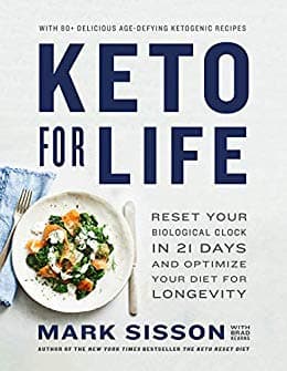 Cover image of Keto for Life: Reset Your Biological Clock in 21 Days and Optimize Your Diet for Longevity