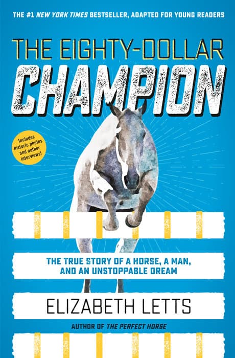 Cover image of The Eighty-Dollar Champion: A Man, a Horse, and an Unstoppable Dream