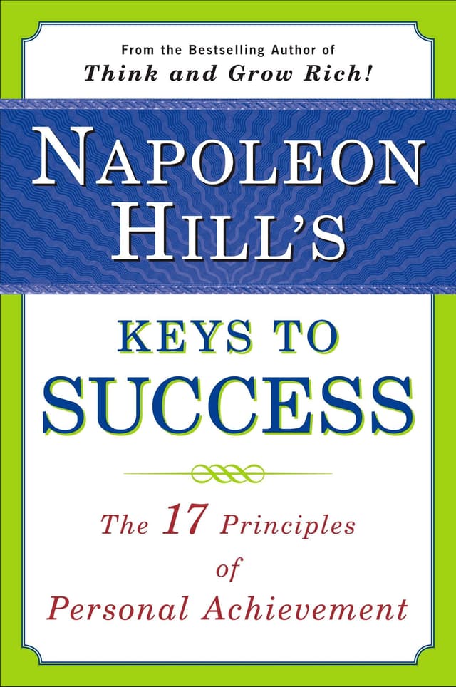 Cover image of Napoleon Hill's Keys to Success: The 17 Principles of Personal Achievement