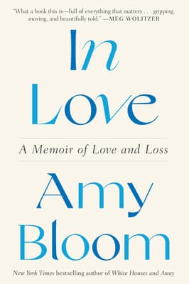 Cover image of In Love: A Memoir of Love and Loss