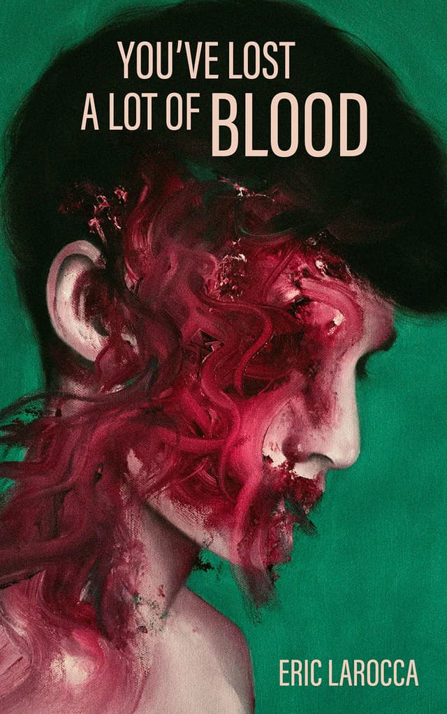 Cover image of You've Lost a Lot of Blood