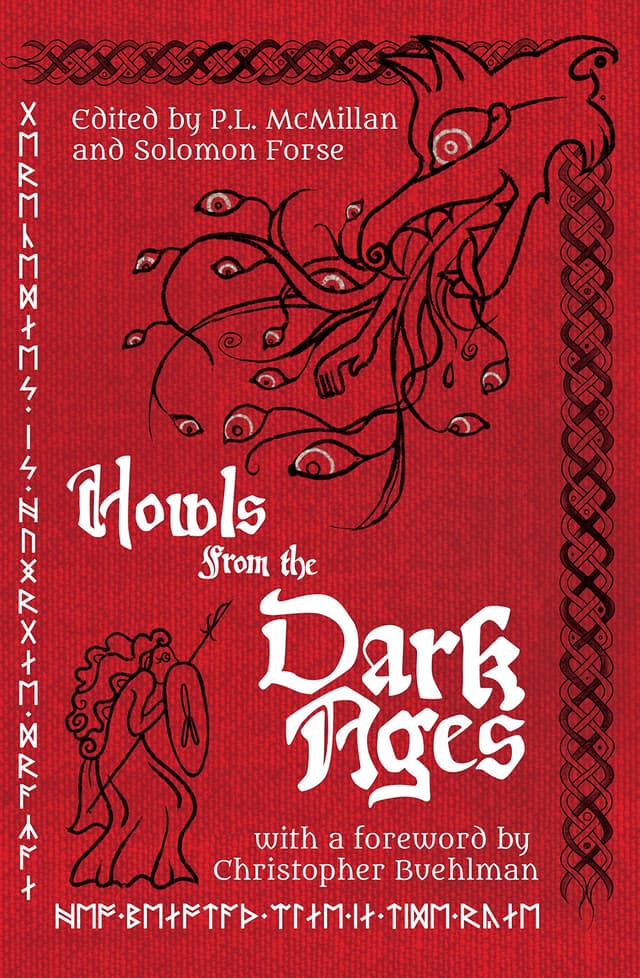 Cover image of Howls from the Dark Ages: An Anthology of Medieval Horror