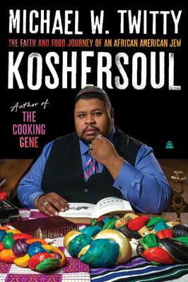 Cover image of Koshersoul: The Faith and Food Journey of an African American Jew