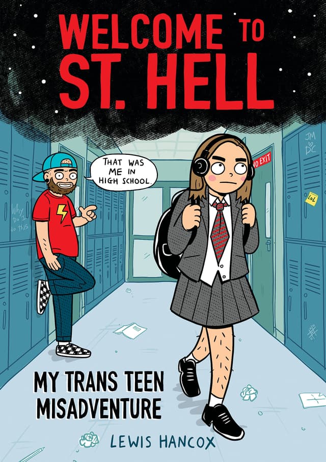 Cover image of Welcome to St. Hell: My Trans Teen Misadventure