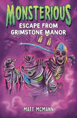 Cover image of Escape from Grimstone Manor (Monsterious, #1)