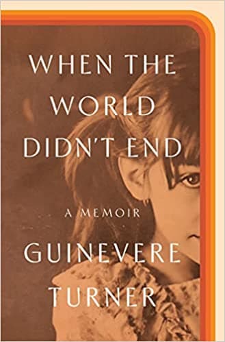 Cover image of When the World Didn't End: A Memoir