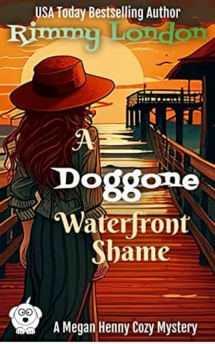 Cover image of A Doggone Waterfront Shame (Megan Henny Cozy Mystery #1)